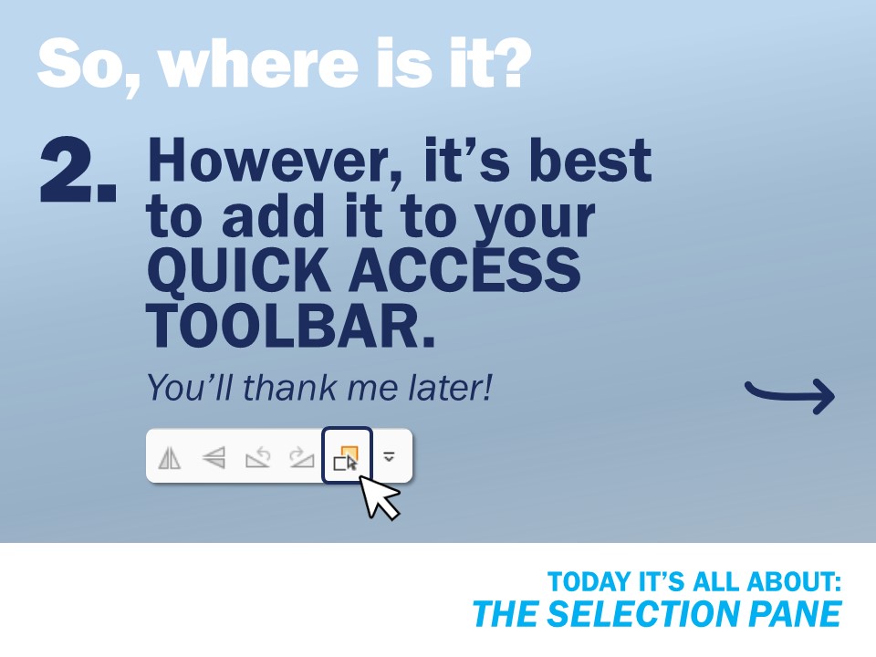 The Selection Pane - Where is it?