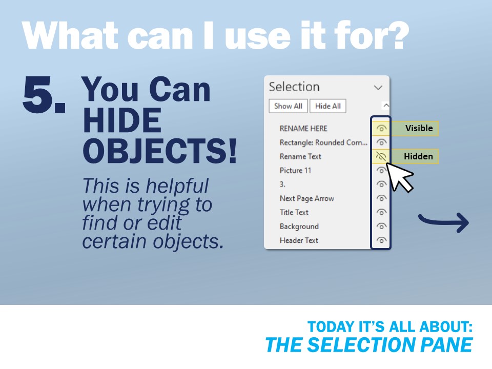 The Selection Pane - You Can HIDE Objects!